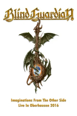 Постер: Blind Guardian - Imaginations From The Other Side - Live In Oberhausen