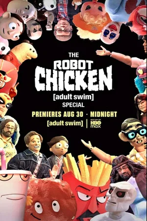 Постер: The Robot Chicken [adult swim] 25th Anniversary Special