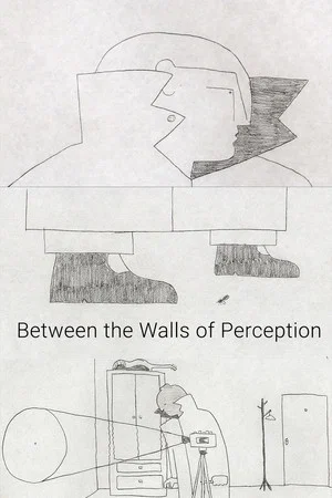 Постер: In Between the Walls of Perception