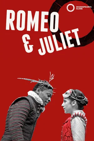 Постер: Romeo and Juliet - Live at Shakespeare's Globe