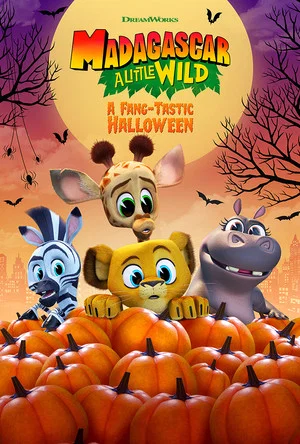 Постер: Madagascar: A Little Wild - A Fang-Tastic Halloween