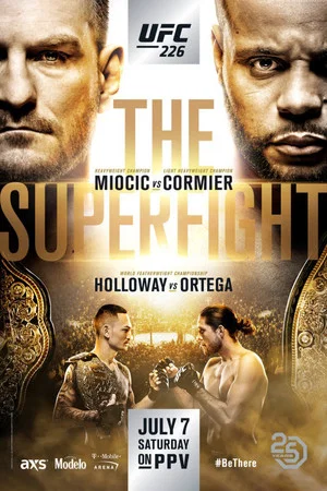 Постер: UFC 226: Miocic vs. Cormier