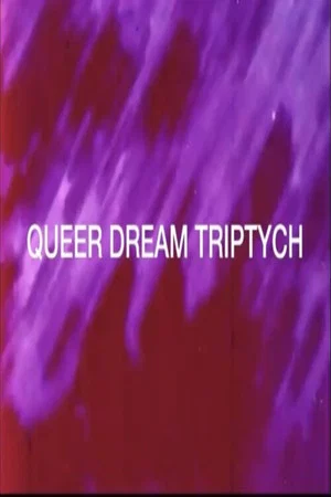 Постер: Queer Dream Triptych