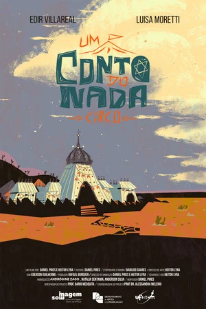 Постер: A Tale of the Nothing: Circus