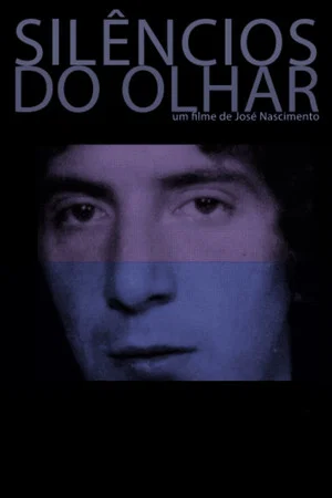 Постер: Silêncios do Olhar