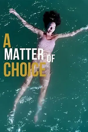 Постер: A Matter of Choice