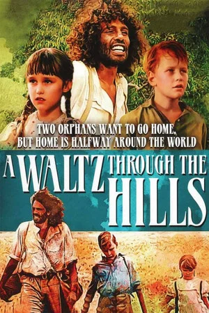 Постер: A Waltz Through the Hills
