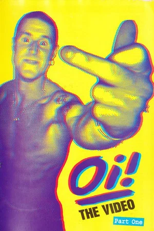 Постер: Oi! The Video - Part One