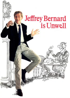 Постер: Jeffrey Bernard Is Unwell