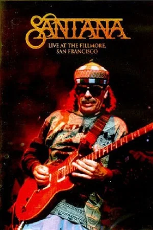 Постер: Santana Live at the Fillmore San Francisco