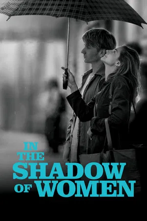 Постер: In the Shadow of Women