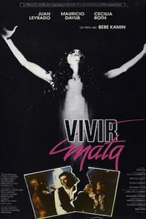 Постер: Vivir mata
