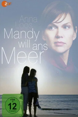 Постер: Mandy will ans Meer