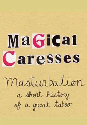 Постер: Masturbation: a Short Story of a Great Taboo