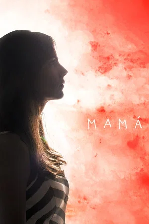 Постер: Mamá