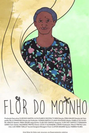 Постер: Flor do Moinho