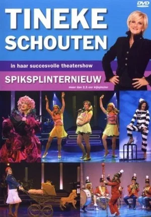 Постер: Tineke Schouten: Spiksplinternieuw