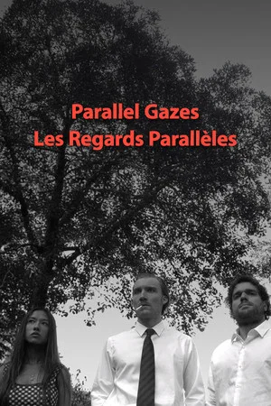 Постер: Parallel Gazes
