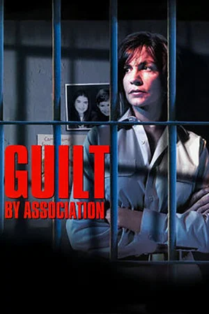 Постер: Guilt by Association
