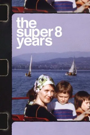 Постер: The Super 8 Years