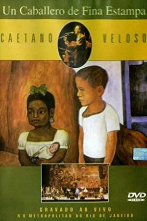 Постер: Caetano Veloso – Un Caballero De Fina Estampa
