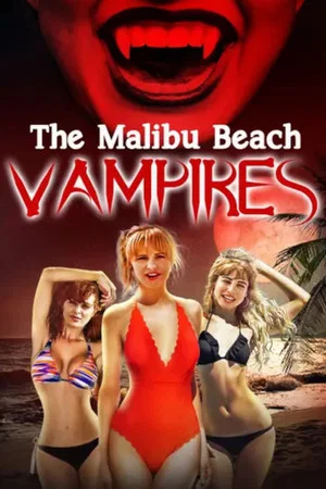 Постер: The Malibu Beach Vampires