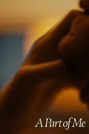Постер: A Part of Me