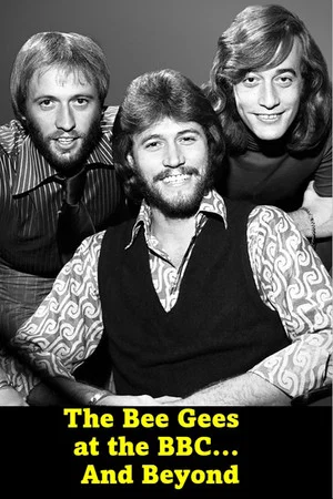 Постер: The Bee Gees at the BBC... and Beyond