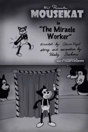 Постер: BLI Presents - MOUSEKAT in "The Miracle Worker"