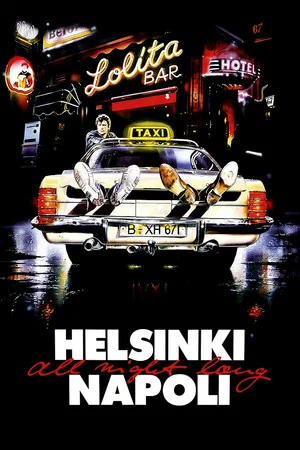 Постер: Helsinki Napoli All Night Long