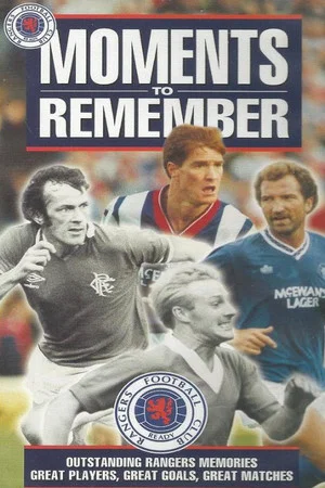 Постер: Glasgow Rangers: Moments to Remember
