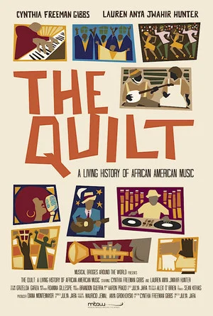 Постер: The Quilt: A Living History of African American Music