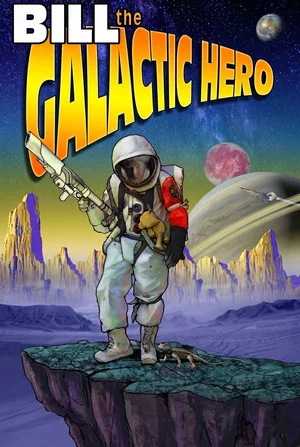 Постер: Bill the Galactic Hero