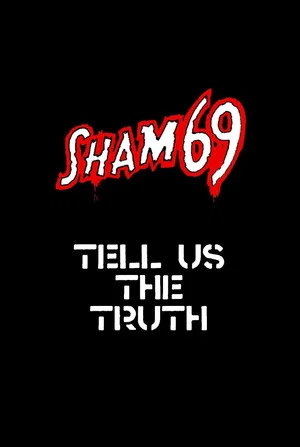 Постер: Sham 69: Tell Us The Truth