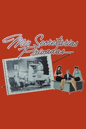 Постер: Mis secretarias privadas