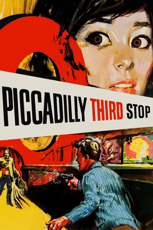 Постер: Piccadilly Third Stop