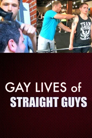 Постер: Gay Lives of Straight Guys