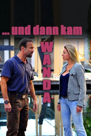 Постер: …und dann kam Wanda
