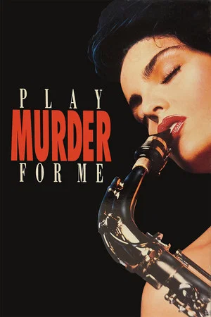 Постер: Play Murder for Me