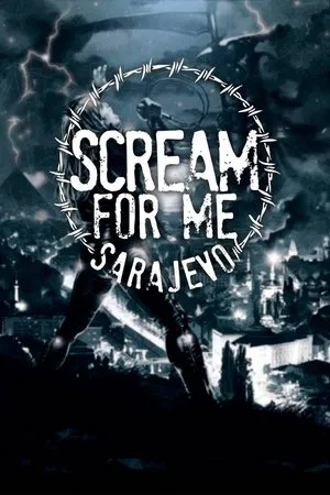 Постер: Scream for Me Sarajevo