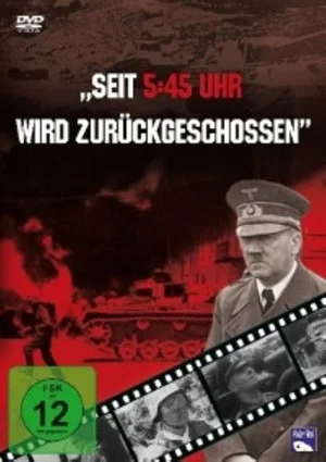 Постер: Seit 5.45 wird zurückgeschossen
