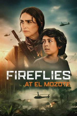 Постер: Fireflies at El Mozote