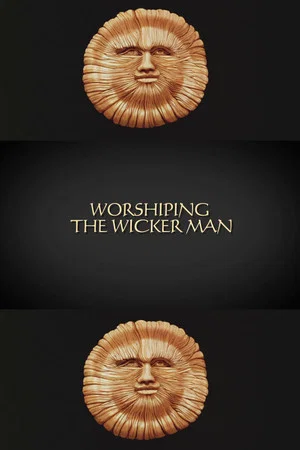Постер: Worshiping The Wicker Man