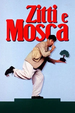 Постер: Zitti e mosca