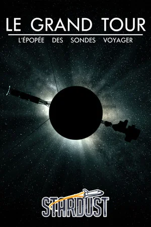 Постер: Le grand tour : L'épopée des sondes Voyager