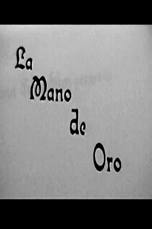 Постер: La Mano de Oro