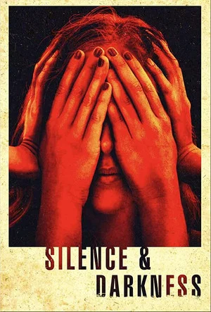 Постер: Silence & Darkness