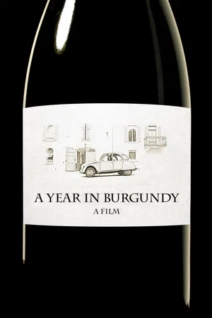 Постер: A Year in Burgundy