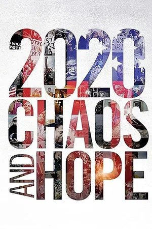 Постер: 2020 Chaos and Hope