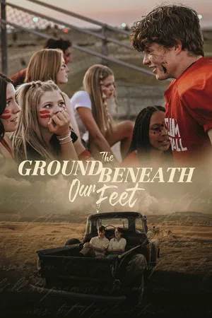 Постер: The Ground Beneath Our Feet